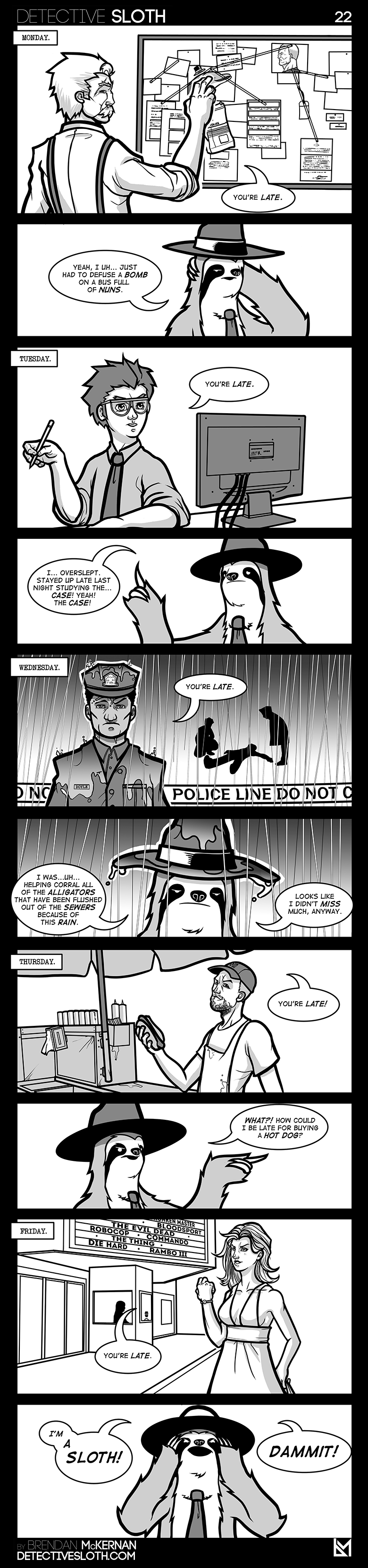 A Sloth Is Never Late